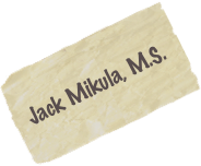 
Jack Mikula, M.S.
